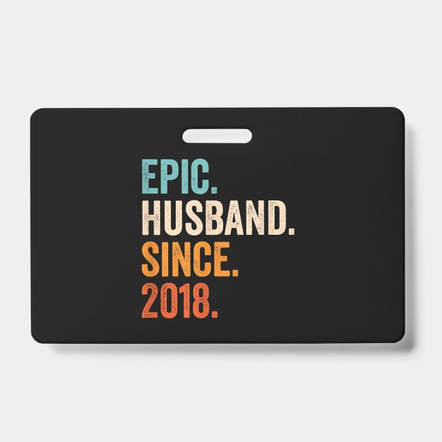 Mens Epic Husband Since 2018 wedding anniversary Badge (Front)