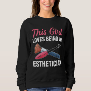 Mens Esthetician Beautician Cosmetologist Skin The Sweatshirt