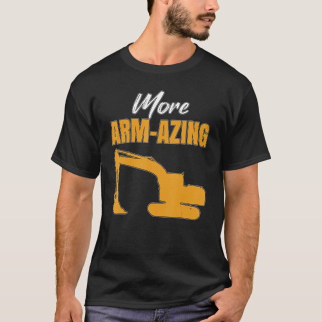 Mens Excavator Toys and Accessories - More Armazin T-Shirt (Front)