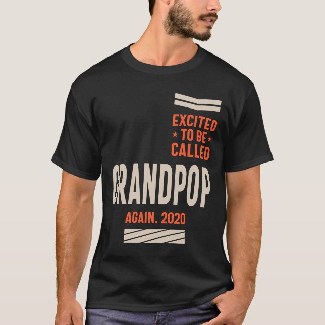 Mens Excited To Be Called Grandpop Again 2020 Gift T-Shirt (Front)