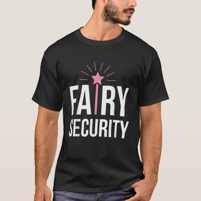 Mens Fairy Security Funny Secrurity Creepy Scary H T-Shirt (Front)