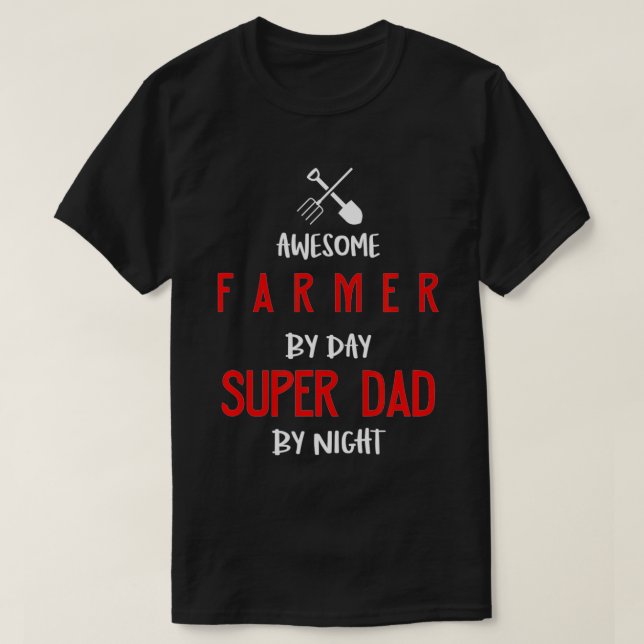 Mens Farmer Tee Awesome Farmer By Day, Super Dad B (Design Front)