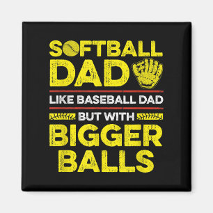 Mens Fastpitch Softball Quote For Your Softball Da Magnet