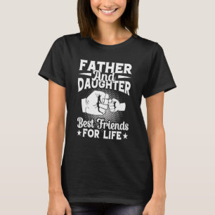 Mens Father And Daughter Best Friends For Life Fat T-Shirt
