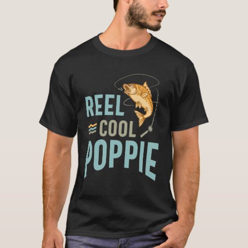 Mens Father Gift Reel Cool Poppie T_Shirt