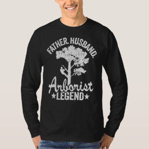 Mens Father Husband Arborist Legend Tree Climbing T-Shirt