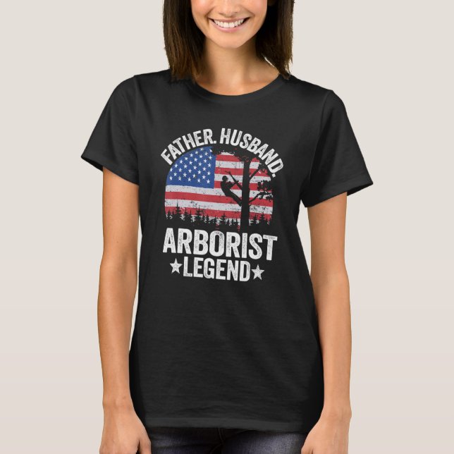 Mens Father Husband Arborist Legend Us American Fl T-Shirt (Front)