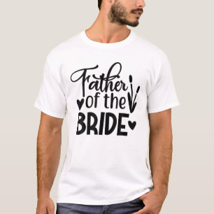 Mens Father Of The Bride Matching Wedding And Bach T-Shirt