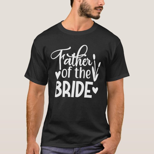 Mens Father Of The Bride Matching Wedding And Bach T-Shirt (Front)