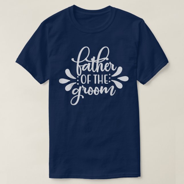 Mens Father Of The Groom Matching Wedding And Bach T-Shirt (Design Front)