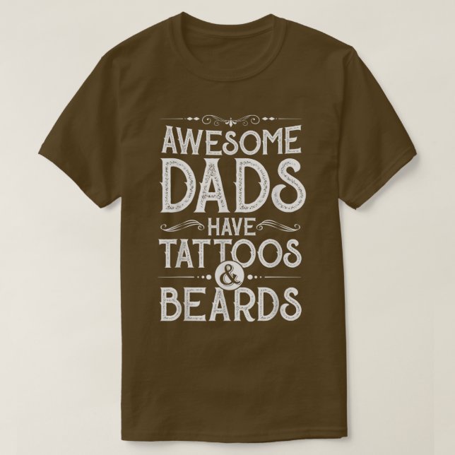 Mens Fathers Day  Awesome Dads Have Tattoos and Be T-Shirt (Design Front)