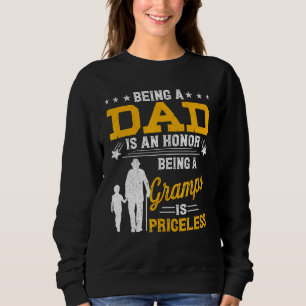 Mens Father's Day Being Dad Is An Honor Gramps Bei Sweatshirt