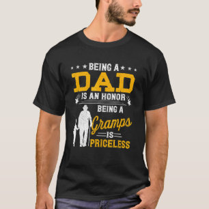 Mens Father's Day Being Dad Is An Honor Gramps Bei T-Shirt