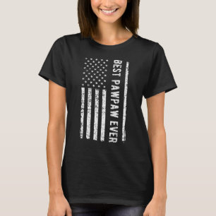 Mens Father's day Best Pawpaw Ever US American Fla T-Shirt