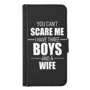 Mens Fathers Day Dad You Can´t Scare Me I Have 3 B Samsung Galaxy S5 Wallet Case