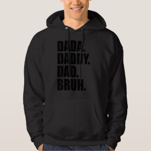 Mens Father's Day Dada Daddy Dad Bruh 19 Hoodie