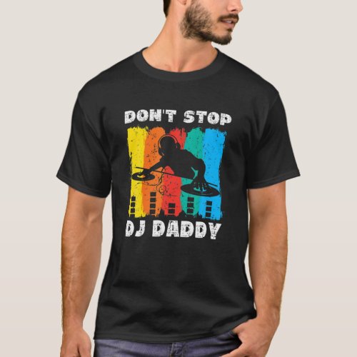 Mens Fathers Day Dj Daddy T-Shirt