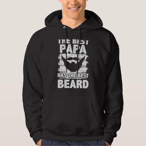 Mens Fathers Day For Papa Best Papa Has Best Beard Hoodie