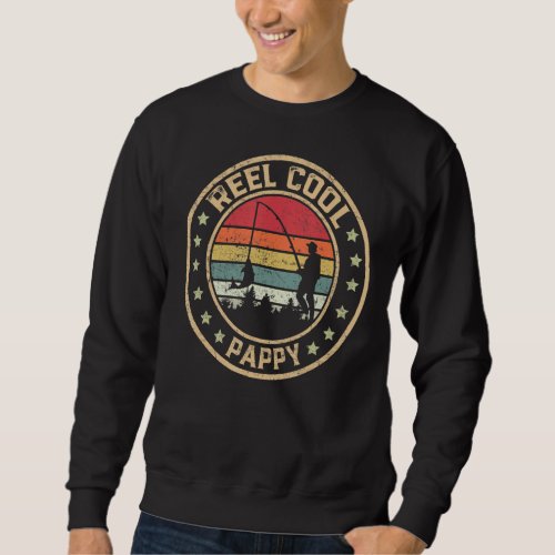 Mens Fathers Day Funny Fishing Reel Cool Pappy Sweatshirt