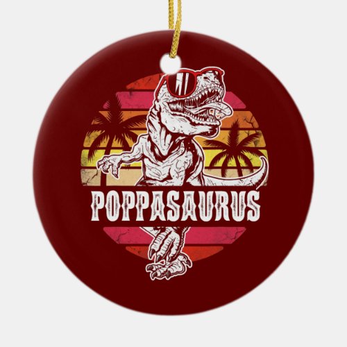 Mens Fathers Day Gift For Men Poppasaurus Uncle Ceramic Ornament
