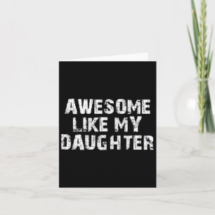 Mens Fathers Day Gift From Daughter Awesome Like M Card