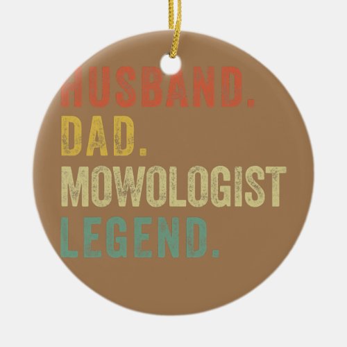 Mens Fathers Day Gift Lawn Mower Dad Mogologist Ceramic Ornament