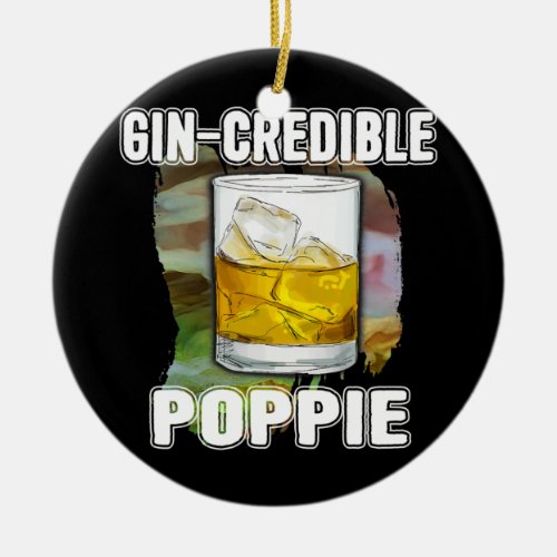 Mens Fathers Day Gift Tee Gin Credibile Poppie Ceramic Ornament