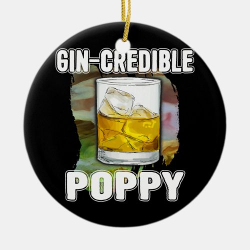 Mens Fathers Day Gift Tee Gin Credibile Poppy Ceramic Ornament