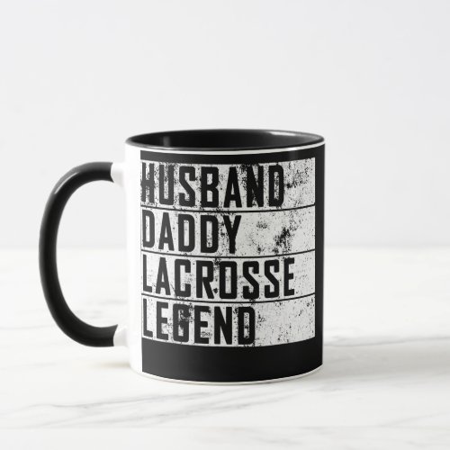 Mens Fathers Day Husband Daddy Lacrosse Legend Mug