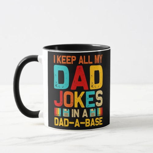 Mens Fathers Day I Keep All My Dad Jokes In A Mug