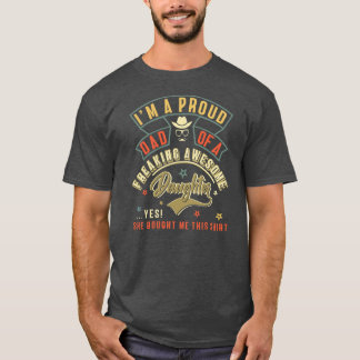 Mens Father's Day I'm a Proud Dad of Freaking T-Shirt