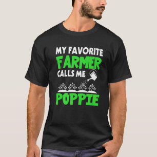 Mens Father's Day My Favorite Farmer Calls Me Popp T-Shirt
