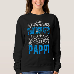 Mens Father's Day My Favorite Photographer Calls M Sweatshirt