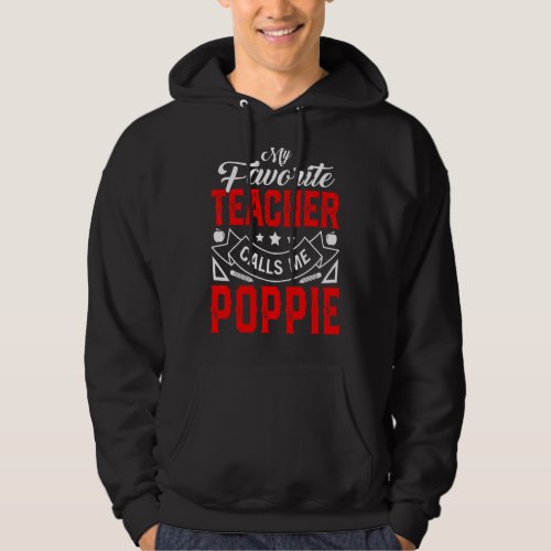 Mens Fathers Day My Favorite Teacher Calls Me Pop Hoodie