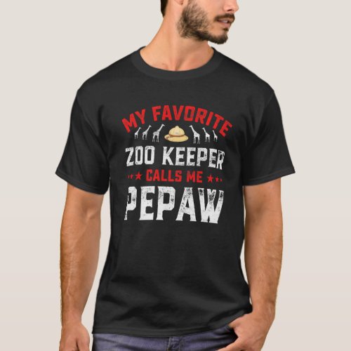 Mens Fathers Day My Favorite Zoo Keeper Calls Me  T_Shirt