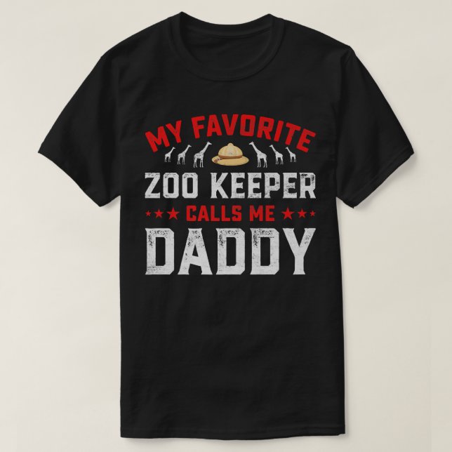 Mens Father's Day My Favorite Zoo Keeper Calls Me  T-Shirt (Design Front)