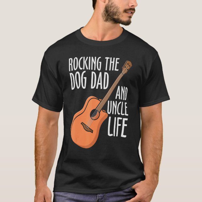 Mens Father's Day Rocking The Dog Dad And Uncle Li T-Shirt (Front)