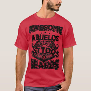 Mens Fathers Day Tee Awesome Abuelos Have Tattoos