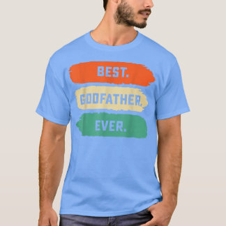 Mens Fathers Day Tee From Family  Best Godfather E