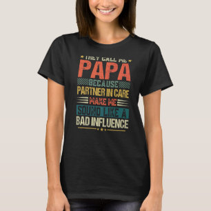 Mens Fathers Day They Call Me Papa Because Partne T-Shirt