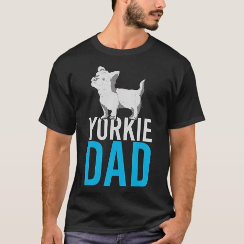 Mens Fathers Day Yorkie Dad Dog Lover Pet Yorkshir T_Shirt
