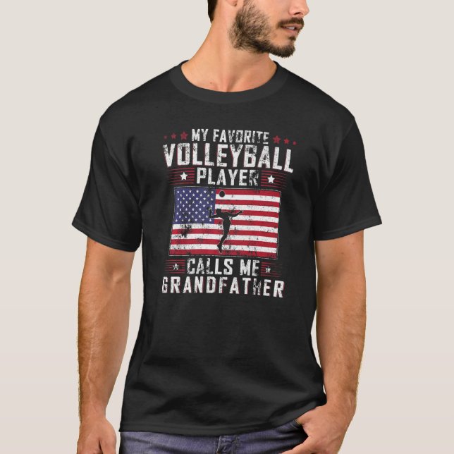 Mens Favorite Volleyball Player Calls Me Grandfath T-Shirt (Front)