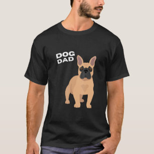 Mens Fawn French Bulldog Dog Dad Man T-Shirt