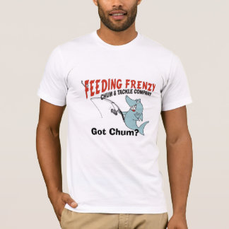 Men's Feeding Frenzy Got Chum? T-Shirt