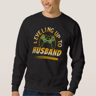 Mens  Fiance Quote Leveling Up To Husband Sweatshirt