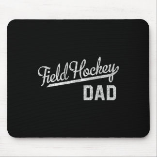 Mens Field Hockey Dad  Mouse Pad