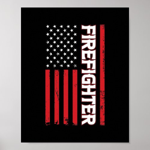 Mens Firefighter American Flag Patriotic 4th July Poster