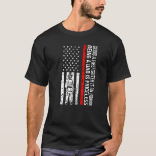 Mens Firefighter Is Honor Dad Is Priceless Firefig T-Shirt