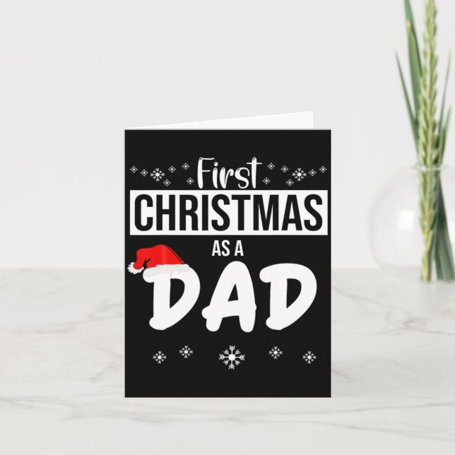 Mens First Christmas As A Dad Funny Xmas New Fathe Card (Front)