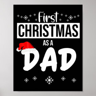 Mens First Christmas As A Dad Funny Xmas New Fathe Poster